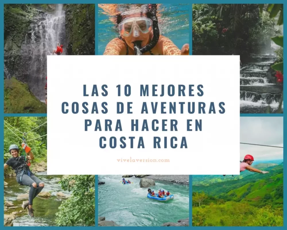 Las 10 mejores cosas de aventuras para hacer en Costa Rica