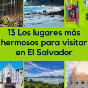 Los lugares más hermosos para visitar en El Salvador
