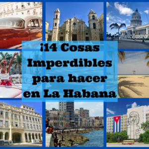 Cosas Imperdibles para hacer en La Habana
