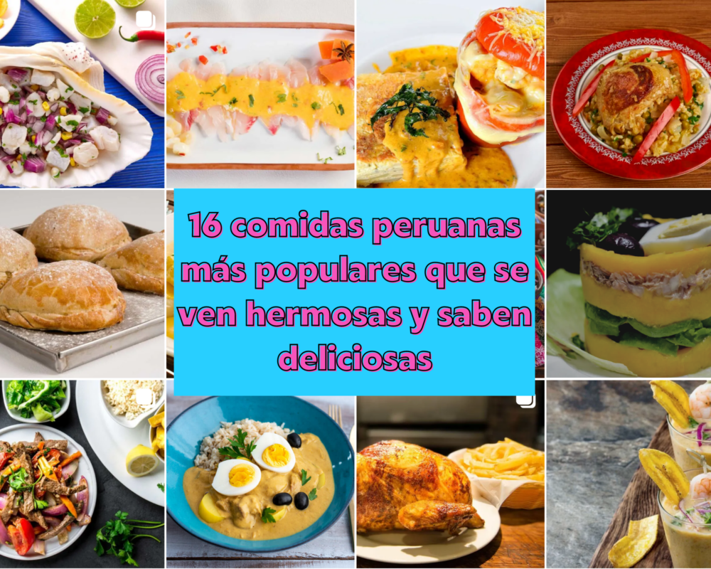 16 comidas peruanas más populares que se ven hermosas y saben deliciosas