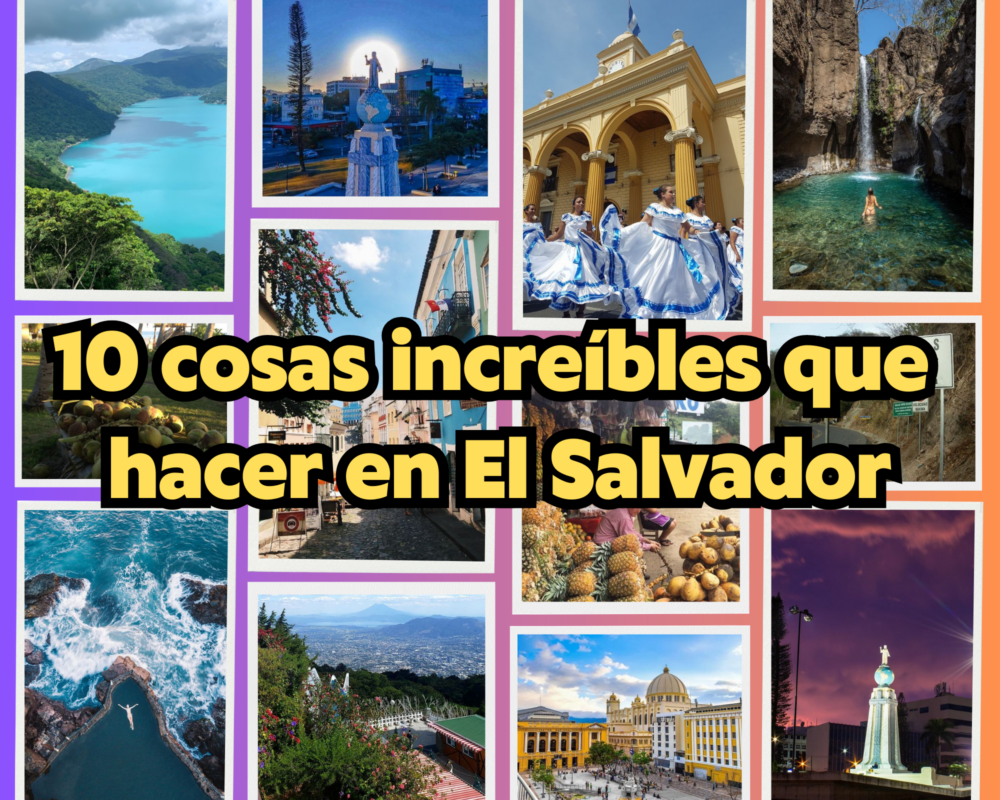 10 cosas increíbles que hacer en El Salvador