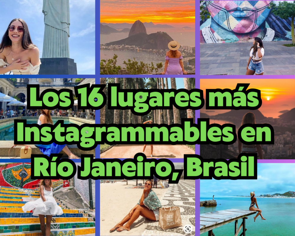 Los 16 lugares más Instagrammables en Río Janeiro, Brasil
