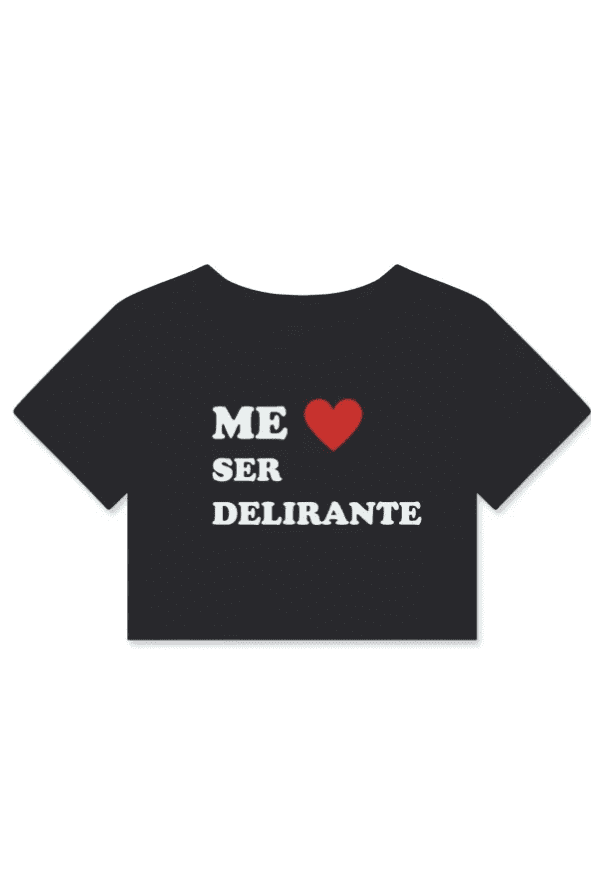 ser delirante Camiseta Babydoll