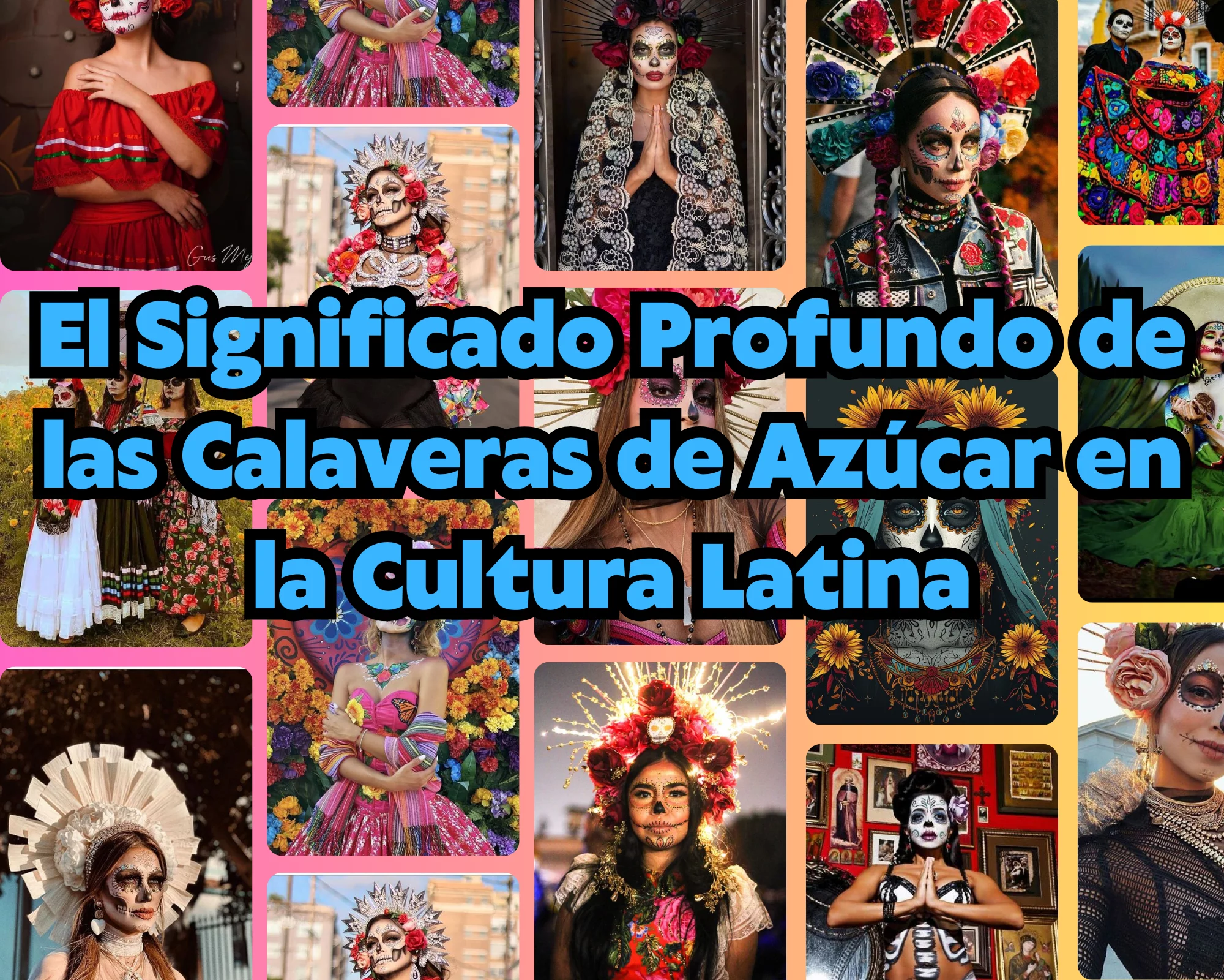 El Significado Profundo de las Calaveras de Azúcar en la Cultura Latina